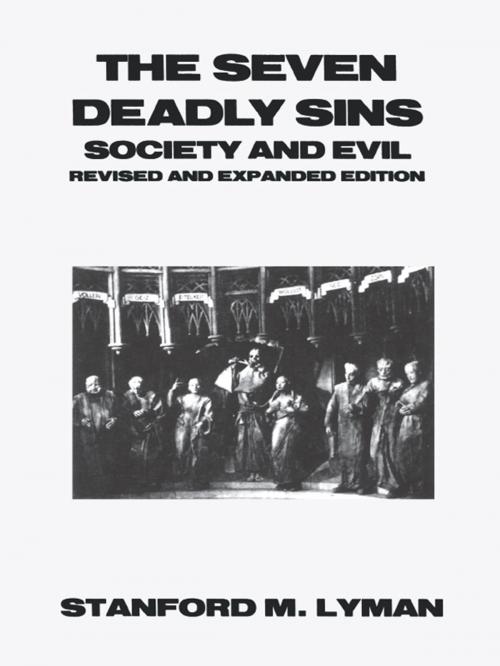 Cover of the book The Seven Deadly Sins by Stanford M. Lyman, Rowman & Littlefield Publishers