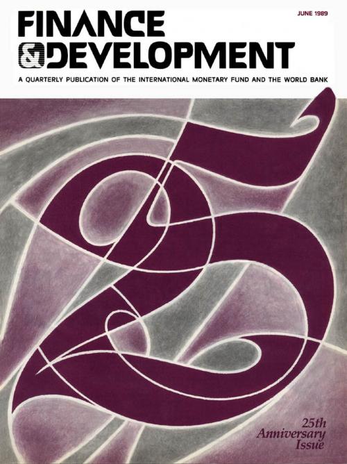 Cover of the book Finance & Development, June 1989 by International Monetary Fund. External Relations Dept., INTERNATIONAL MONETARY FUND