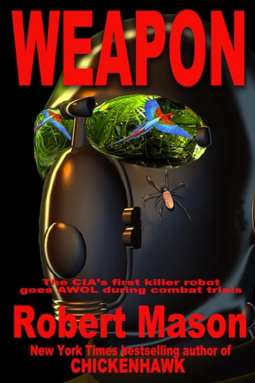 Cover of the book Weapon by Robert Mason, Patience Press