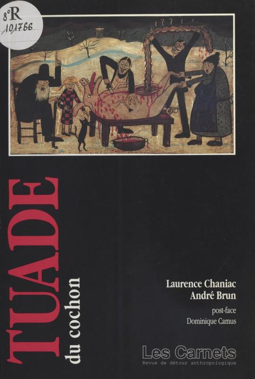 Cover of the book La Tuade du cochon by Laurence Chaniac, André Brun, FeniXX réédition numérique