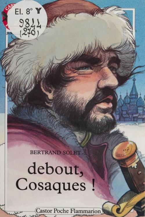 Cover of the book Debout cosaques ! by Bertrand Solet, FeniXX réédition numérique