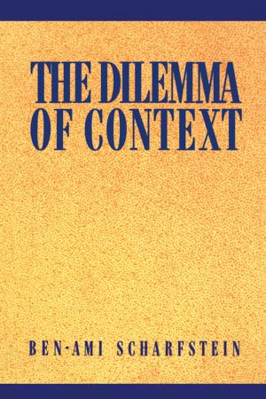 Cover of the book The Dilemma of Context by Joel Best, Kathleen A. Bogle