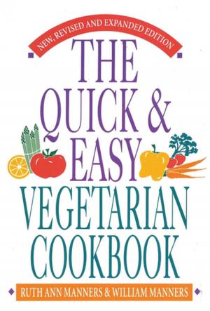 Cover of the book The Quick and Easy Vegetarian Cookbook by Sandy Huffaker, James Tertius de Kay