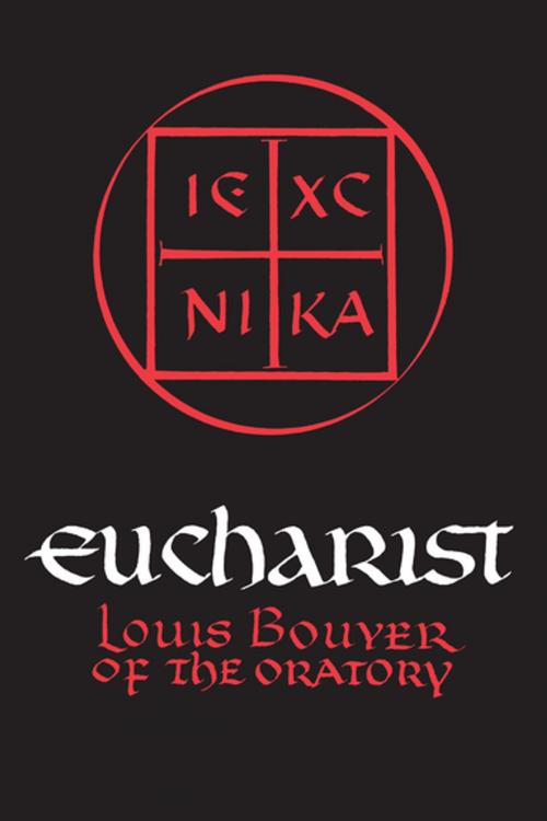 Cover of the book Eucharist by Louis Bouyer, University of Notre Dame Press