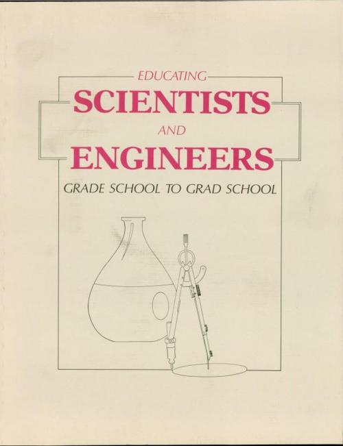 Cover of the book Educating Scientists and Engineers by U.S. Congress, Office of Technology Assessment, R&L Education