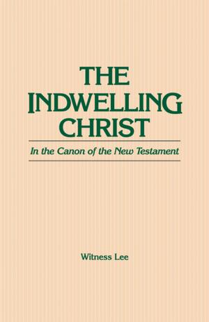 Book cover of The Indwelling Christ in the Canon of the New Testament