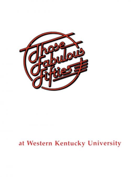 Cover of the book Fabulous 50's at WKU by Turner Publishing, Turner Publishing Company