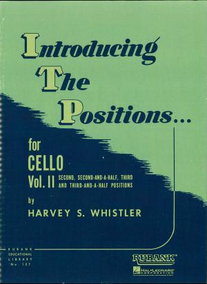 Cover of the book Introducing the Positions for Cello (Music Instruction) by Hal Leonard Corp.