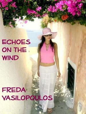 Cover of the book Echoes on the Wind by Cynthia Bailey Pratt