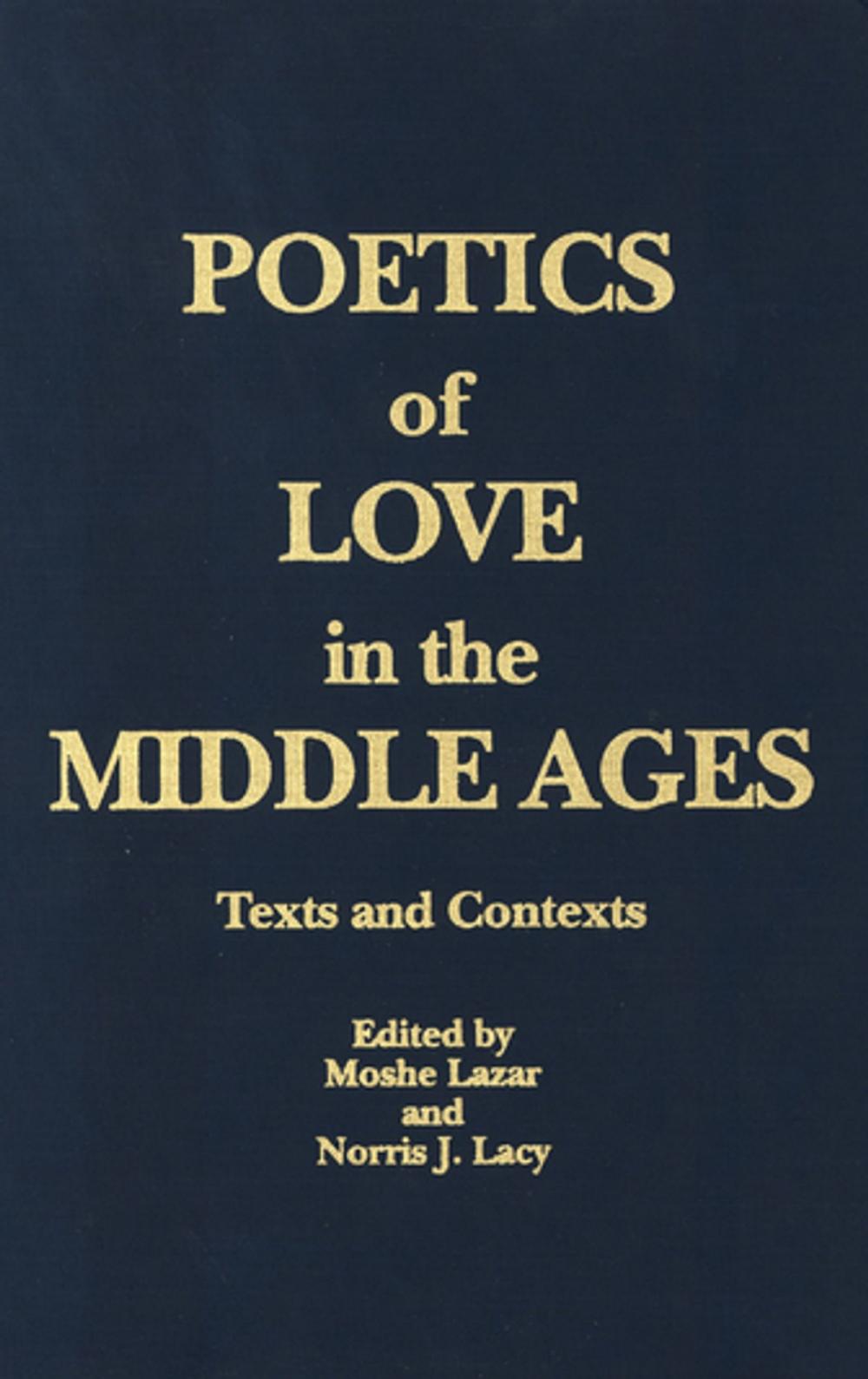 Big bigCover of Poetics of Love in the Middle Ages