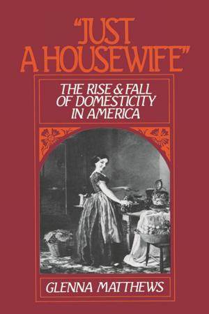 Cover of the book "Just a Housewife" by Jerold S. Auerbach