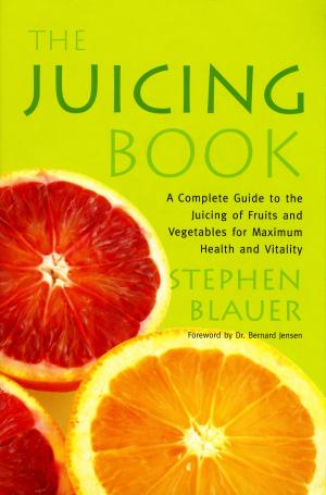 Cover of the book The Juicing Book by Colin Evans