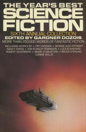 Cover of the book The Year's Best Science Fiction: Sixth Annual Collection by J. William Frost
