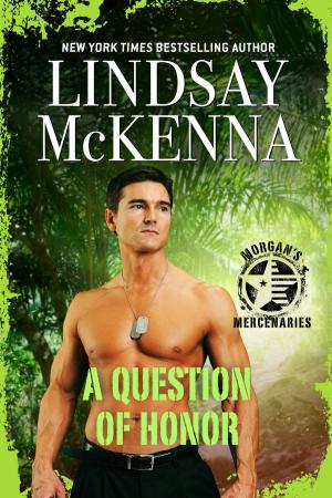 Cover of the book A Question of Honor by Lindsay McKenna