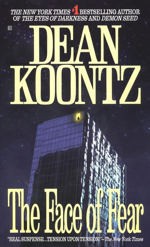 Cover of the book The Face of Fear by Dean Koontz, Penguin Publishing Group