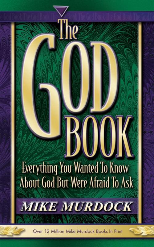 Cover of the book The God Book by Mike Murdock, Wisdom International, Inc.