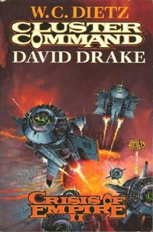 Cover of the book Crisis of Empire Book II: Cluster Command by David Drake, W.C. Dietz, Baen Books