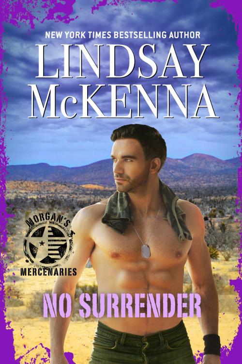 Cover of the book No Surrender by Lindsay McKenna, Blue Turtle Publishing
