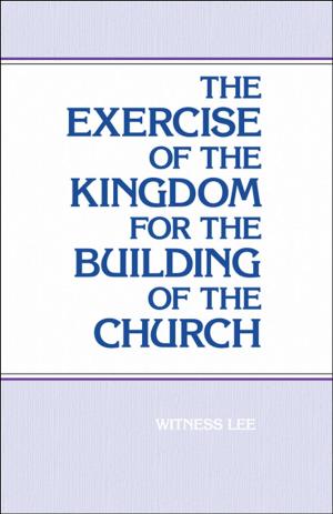 Cover of The Exercise of the Kingdom For the Building of the Church
