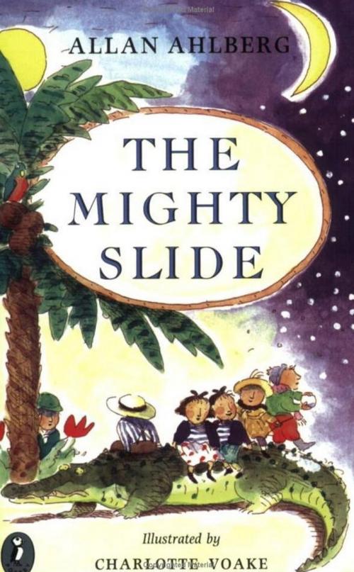 Cover of the book The Mighty Slide by Allan Ahlberg, Penguin Books Ltd