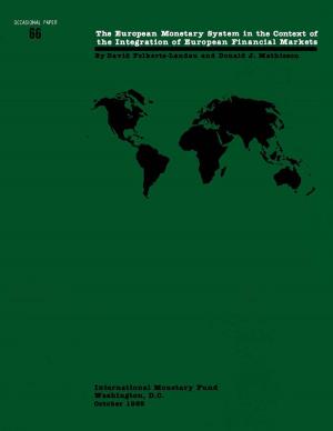 Cover of the book The European Monetary System in the Context of the integration of European Financial Markets - Occa Paper No.66 by Marc Mr. Zelmer, Andrea Ms. Schaechter