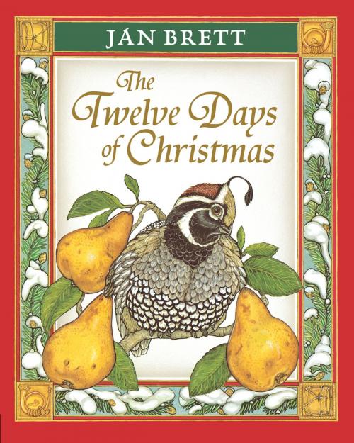 Cover of the book The Twelve Days of Christmas by Jan Brett, Penguin Young Readers Group