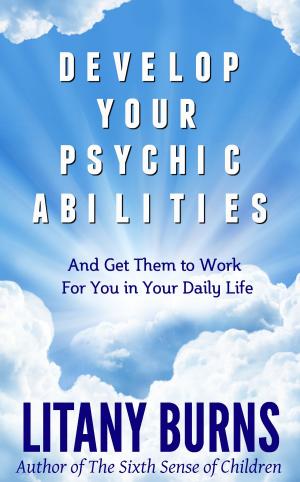Cover of the book Develop Your Psychic Abilities by Dean James