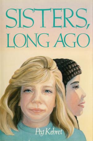 Cover of the book Sisters, Long Ago by Rosemary Wells