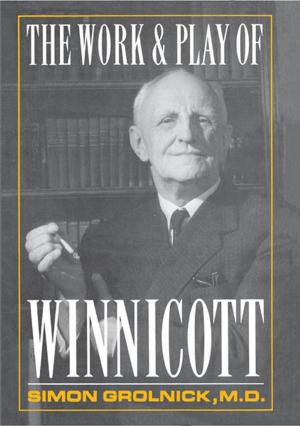 Cover of the book Work and Play of Winnicott by Martha Stark