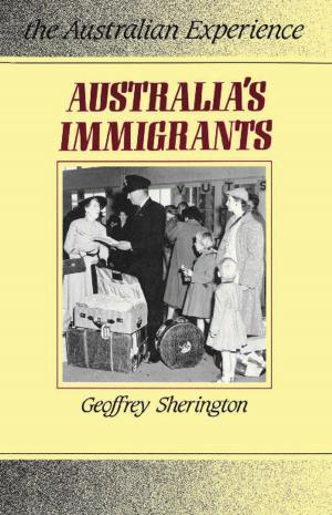 Cover of the book Australia's Immigrants by Fiona Higgins