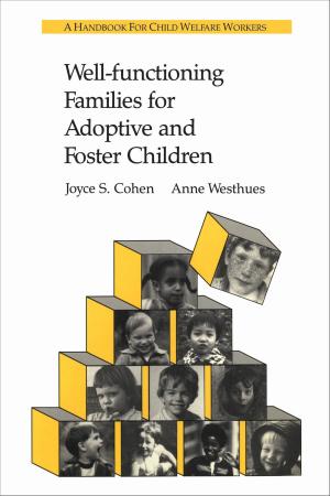 Cover of the book Well-functioning Families for Adoptive and Foster Children by Stanley Barrett