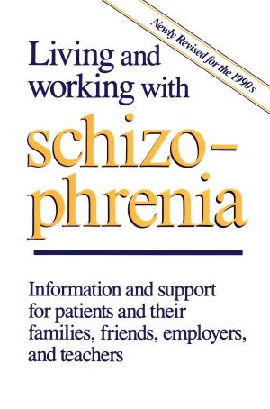 Cover of the book Living and Working with Schizophrenia by 
