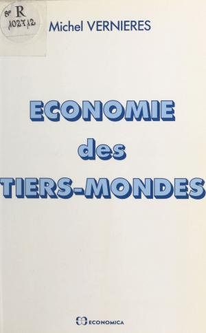 Cover of the book Économie des tiers mondes by Roland Marx