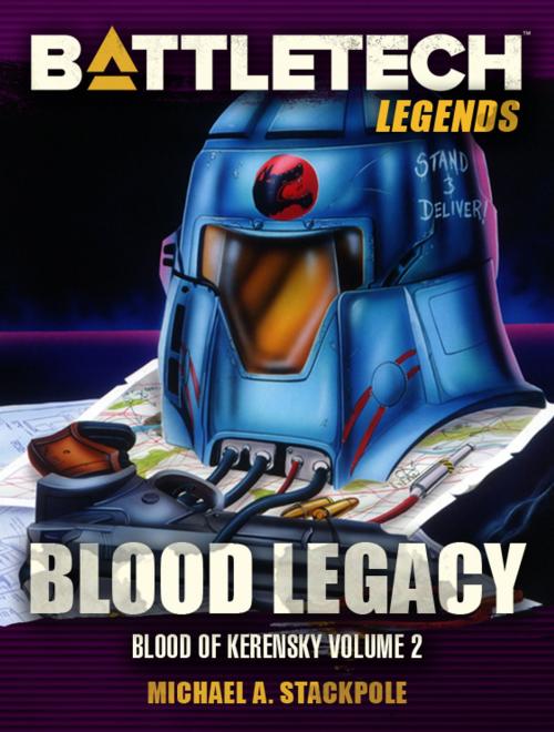 Cover of the book BattleTech Legends: Blood Legacy by Michael A. Stackpole, InMediaRes Productions LLC