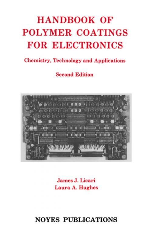 Cover of the book Handbook of Polymer Coatings for Electronics by James J. Licari, Laura A. Hughes, Elsevier Science