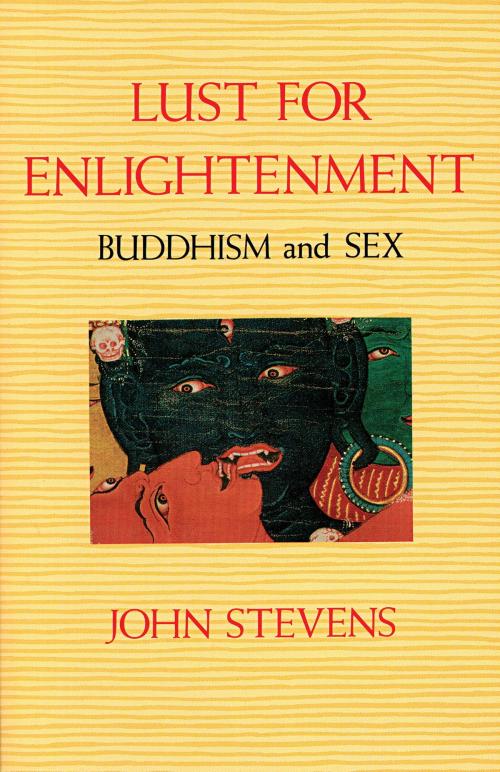 Cover of the book Lust for Enlightenment by John Stevens, Shambhala