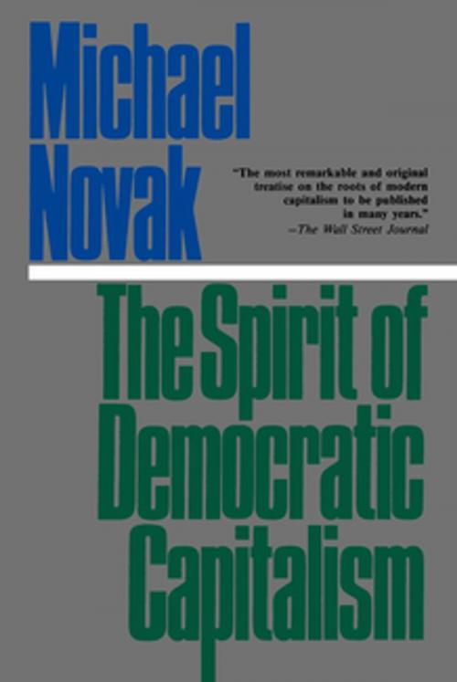 Cover of the book The Spirit of Democratic Capitalism by Michael Novak, Madison Books