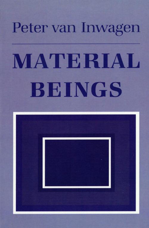 Cover of the book Material Beings by Peter van Van Inwagen, Cornell University Press