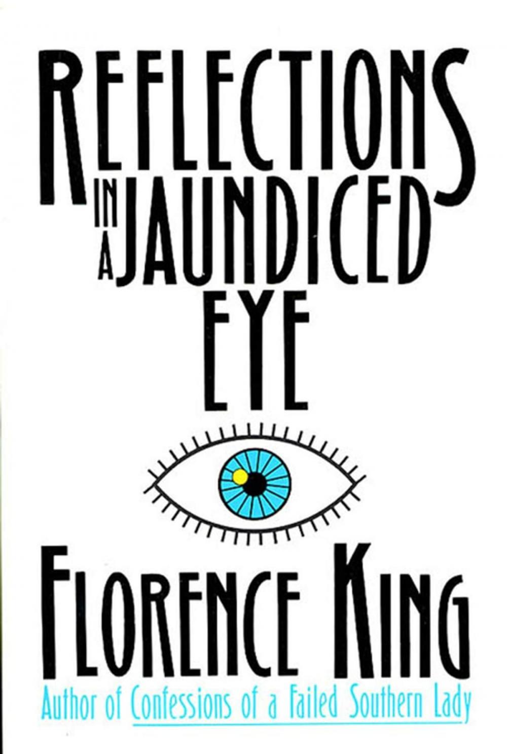 Big bigCover of Reflections In A Jaundiced Eye