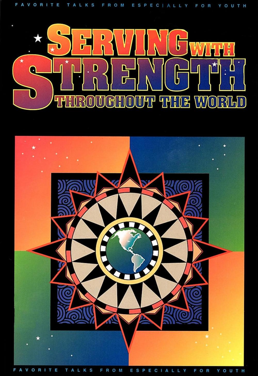 Big bigCover of Serving With Strength Throughout the World