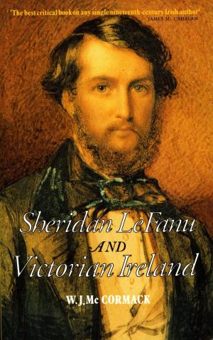 Cover of Sheridan Le Fanu and Victorian Ireland
