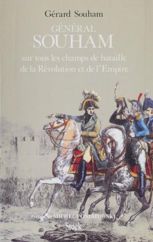 Cover of the book Le Général Souham sur tous les champs de bataille de la Révolution et de l'Empire by Françoise Sagan