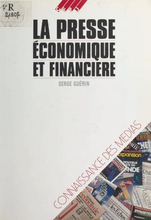 Cover of the book La Presse économique et financière by Robert Escarpit