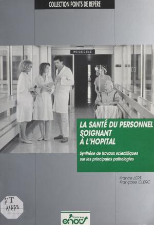 Cover of La Santé du personnel soignant à l'hôpital
