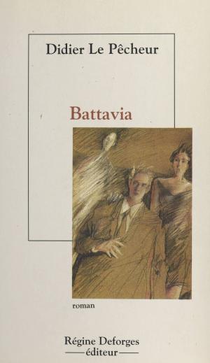 Cover of the book Battavia by Jean-Pierre Garen
