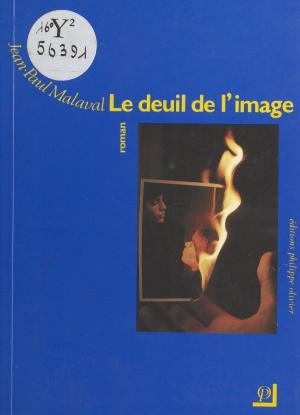 Cover of the book Le deuil de l'image by Jean-Luc Uguen, Jean-Jacques Urvoas