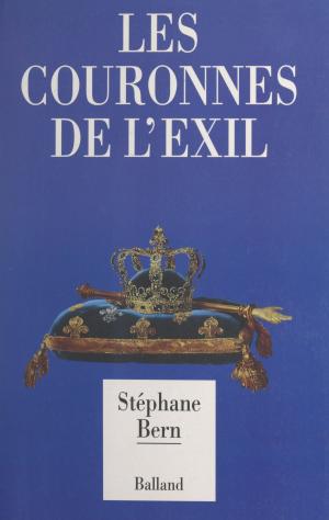 Cover of the book Les couronnes de l'exil by Armand Olivennes