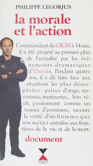 Cover of the book La Morale et l'Action by Nicolas Cluzeau