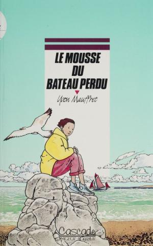 Cover of the book Le Mousse du bateau perdu by Simonne Rihouët-Coroze