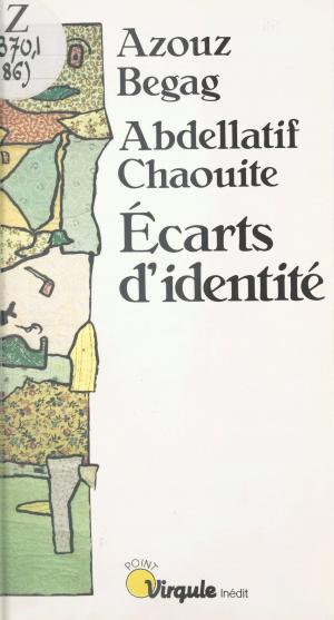 Cover of the book Écarts d'identité by Jacques Henric, Philippe Sollers